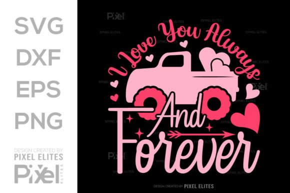 Download I Love You Always &amp; Forever SVG Quote - Premium Bundle